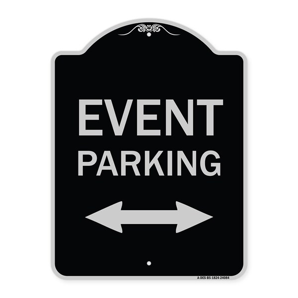 Signmission Event Parking Bidirectional Arrow Heavy-Gauge Aluminum Architectural Sign, 24" x 18", BS-1824-24084 A-DES-BS-1824-24084 - main